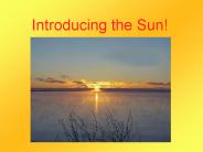 Introducing the Sun!