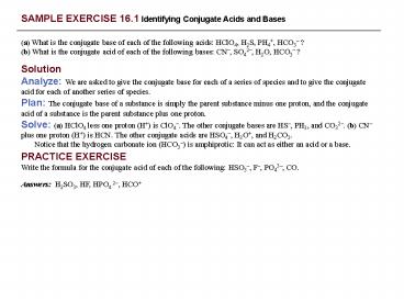 SAMPLE EXERCISE 16.1 Identifying Conjugate Acids and Bases