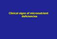 Clinical signs of micronutrient deficiencies PowerPoint PPT Presentation