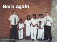 Born Again PowerPoint PPT Presentation