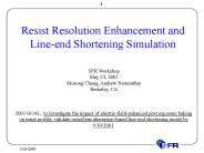 Resist Resolution Enhancement and Line-end Shortening Simulation