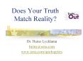 Does Your Truth Match Reality? PowerPoint PPT Presentation