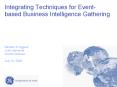 Integrating Techniques for Event-based Business Intelligence Gathering PowerPoint PPT Presentation