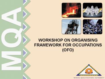 WORKSHOP ON ORGANISING FRAMEWORK FOR OCCUPATIONS (OFO)