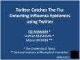 Twitter Catches The Flu: Detecting Influenza Epidemics using Twitter PowerPoint PPT Presentation