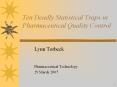 Ten Deadly Statistical Traps in Pharmaceutical Quality Control PowerPoint PPT Presentation