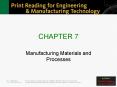 Manufacturing Materials and Processes PowerPoint PPT Presentation
