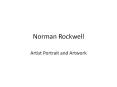 Norman Rockwell PowerPoint PPT Presentation