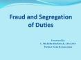 Fraud and Segregation of Duties PowerPoint PPT Presentation