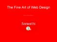 The Fine Art of Web Design PowerPoint PPT Presentation