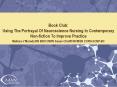 Book Club: Using The Portrayal Of Neuroscience Nursing In Contemporary Non-fiction To Improve Practice PowerPoint PPT Presentation