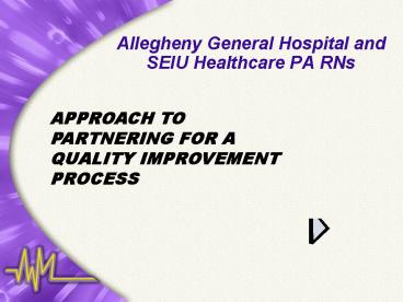 Allegheny General Hospital and SEIU Healthcare PA RNs