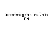 Transitioning from LPN/VN to RN