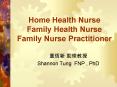 Home Health Nurse Family Health Nurse Family Nurse Practitioner PowerPoint PPT Presentation