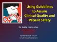 Using Guidelines to Assure Clinical Quality and Patient Safety PowerPoint PPT Presentation