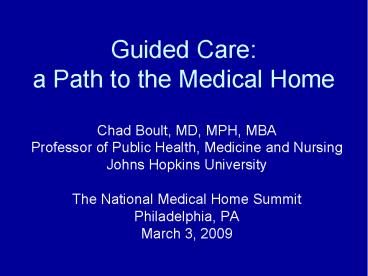 Guided Care: a Path to the Medical Home