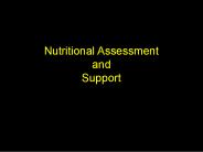 Nutritional Assessment and Support