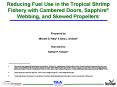 Reducing Fuel Use in the Tropical Shrimp Fishery with Cambered Doors, Sapphire PowerPoint PPT Presentation