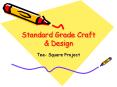 Standard Grade Craft PowerPoint PPT Presentation