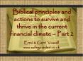 Biblical principles and actions to survive and thrive in the current financial climate  PowerPoint PPT Presentation
