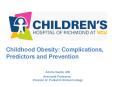 Childhood Obesity: Complications, PowerPoint PPT Presentation
