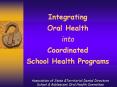 Integrating Oral Health into Coordinated School Health Programs PowerPoint PPT Presentation