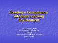Creating a Competency-informed Learning Environment PowerPoint PPT Presentation