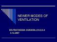 NEWER MODES OF VENTILATION PowerPoint PPT Presentation