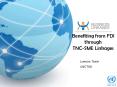 Benefiting from FDI through TNC-SME Linkages PowerPoint PPT Presentation