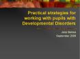 Practical strategies for working with pupils with Developmental Disorders PowerPoint PPT Presentation