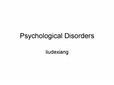 Psychological Disorders