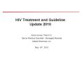 HIV Treatment and Guideline Update 2010 PowerPoint PPT Presentation