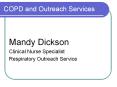 COPD and Outreach Services PowerPoint PPT Presentation