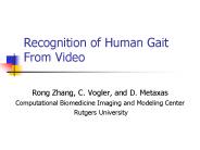 Recognition of Human Gait From Video