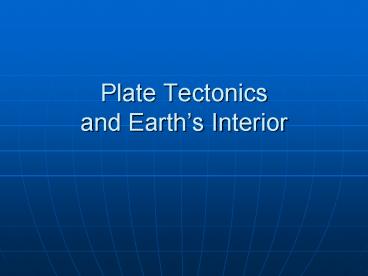 Plate Tectonics and Earth