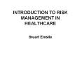 INTRODUCTION TO RISK MANAGEMENT IN HEALTHCARE PowerPoint PPT Presentation