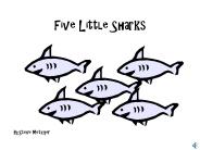 Five Little Sharks