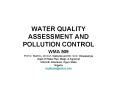 WATER QUALITY ASSESSMENT AND POLLUTION CONTROL PowerPoint PPT Presentation