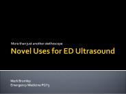 Novel Uses for ED Ultrasound