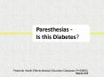 Paresthesias - Is this Diabetes? PowerPoint PPT Presentation