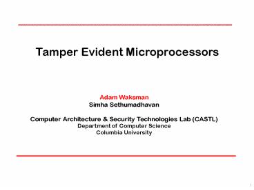 Tamper Evident Microprocessors