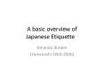 A basic overview of Japanese Etiquette PowerPoint PPT Presentation