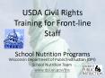 USDA Civil Rights Training for Front-line Staff School Nutrition Programs PowerPoint PPT Presentation