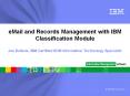 eMail and Records Management with IBM Classification Module PowerPoint PPT Presentation