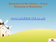 Geotechnical Monitoring – Smart Solutions in Monitoring