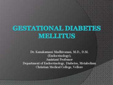 Gestational diabetes mellitus