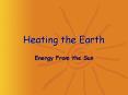 Heating the Earth PowerPoint PPT Presentation