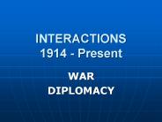 INTERACTIONS 1914 - Present