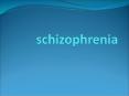 schizophrenia PowerPoint PPT Presentation