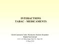 INTERACTIONS TABAC - MEDICAMENTS PowerPoint PPT Presentation